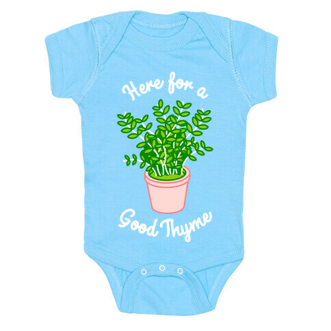 Here For a Good Thyme Baby One-Piece
