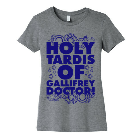 Holy TARDIS of Gallifrey Doctor Womens T-Shirt