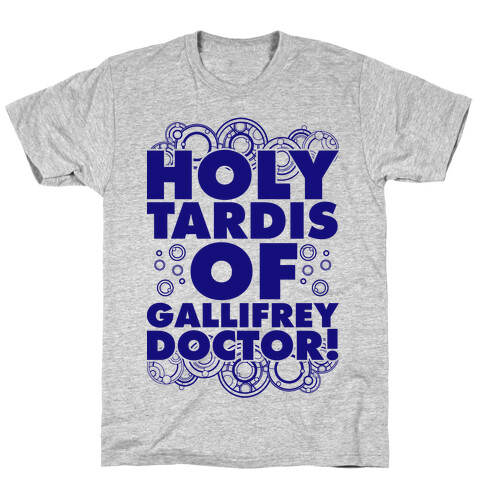 Holy TARDIS of Gallifrey Doctor T-Shirt