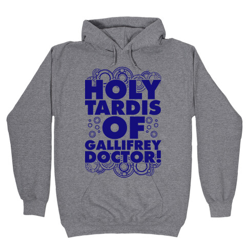 Holy TARDIS of Gallifrey Doctor Hooded Sweatshirt