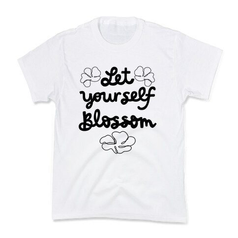 Let Yourself Blossom Kids T-Shirt