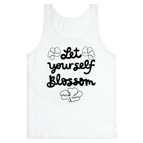 Let Yourself Blossom Tank Top