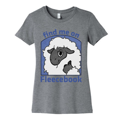 Find Me On Fleecebook Womens T-Shirt