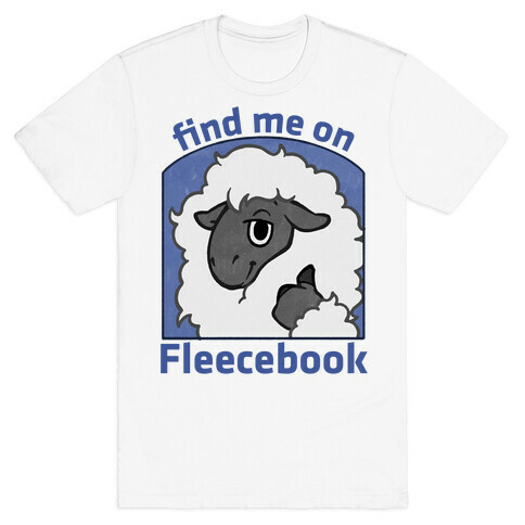 Find Me On Fleecebook T-Shirt