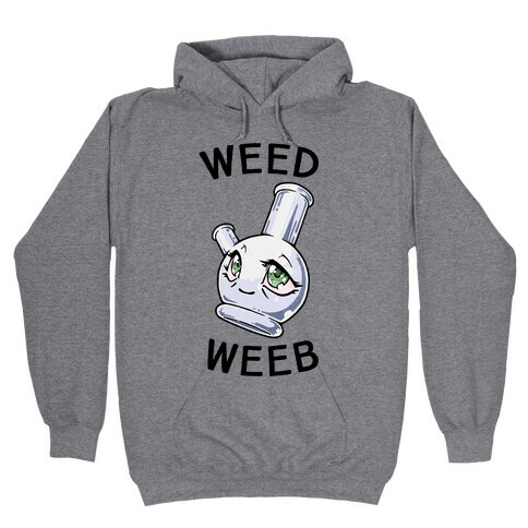 Weed Weeb Hooded Sweatshirt