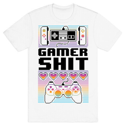 Gamer Shit T-Shirt