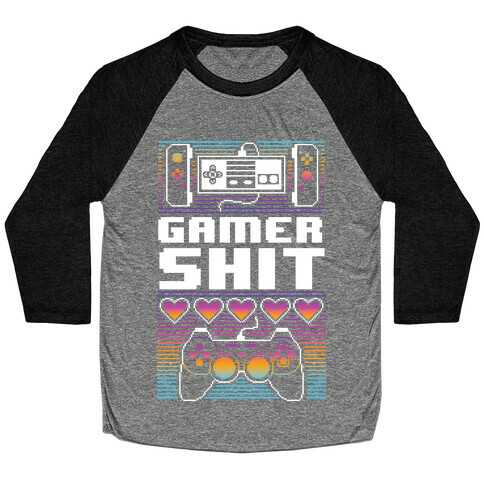 Gamer Shit Baseball Tee