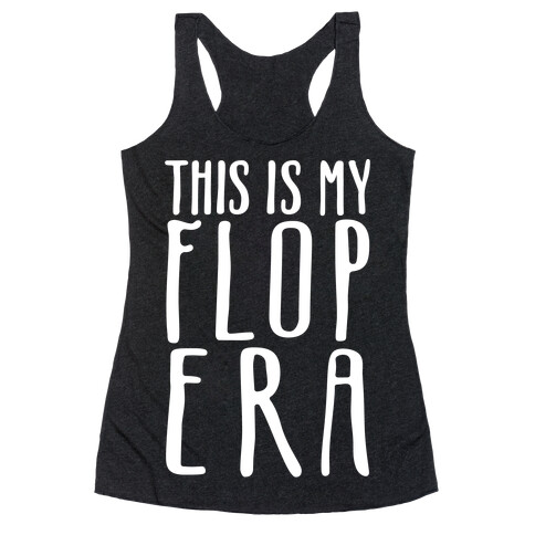 This Is My Flop Era White Print Racerback Tank Top