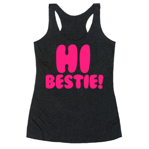 Hi Bestie White Print Racerback Tank Top