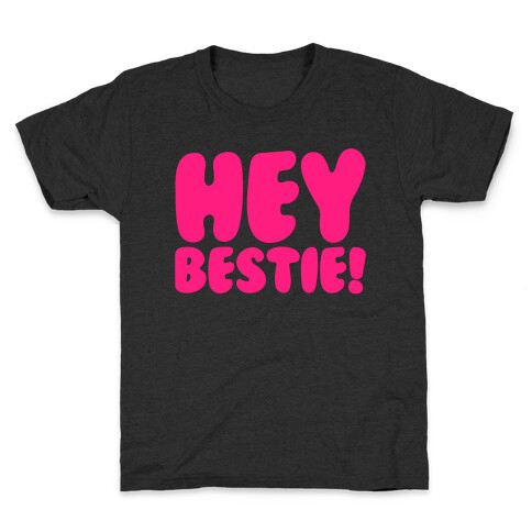 Hey Bestie White Print Kids T-Shirt