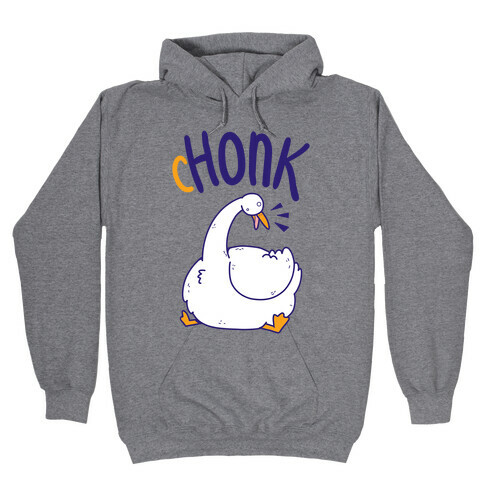 cHONK Hooded Sweatshirt
