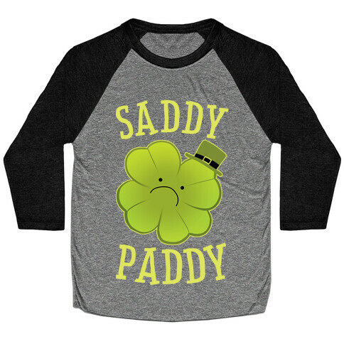Saddy Paddy Baseball Tee