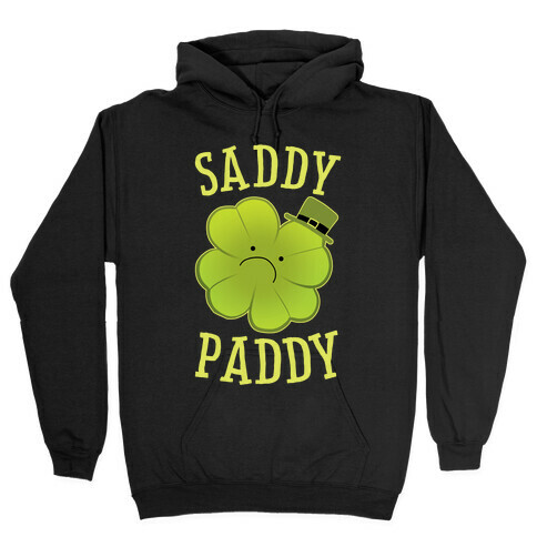 Saddy Paddy Hooded Sweatshirt