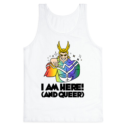 I am Here! (And Queer) All Might Tank Top