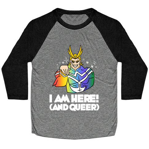 I am Here! (And Queer) All Might Baseball Tee