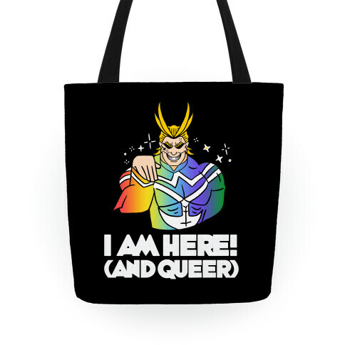 I am Here! (And Queer) All Might Tote