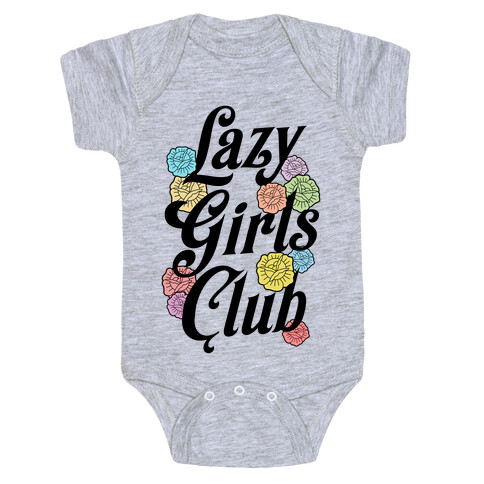 Lazy Girls Club Baby One-Piece