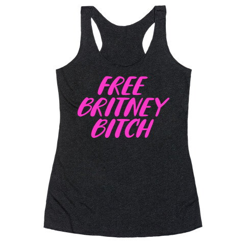 Free Britney Bitch Racerback Tank Top