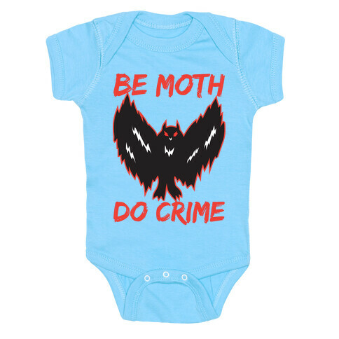 Be Moth Do Crime Baby One-Piece