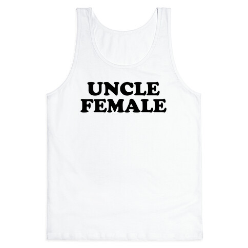 Uncle Female Tank Top