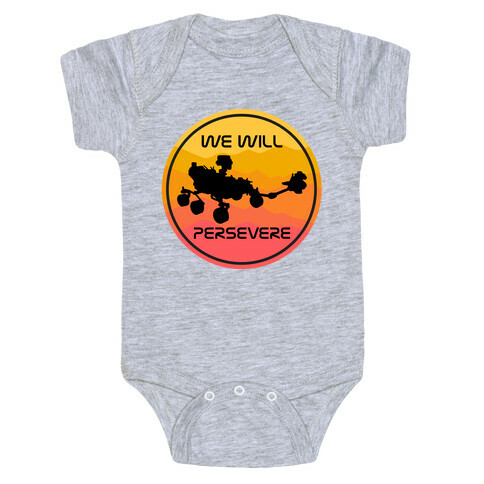 We Will Persevere (Mars Rover Perseverance) Baby One-Piece
