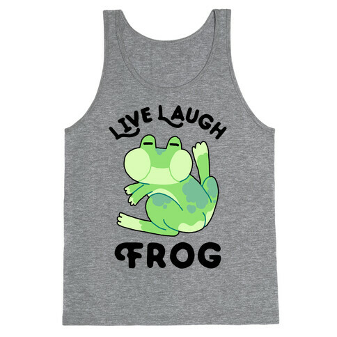Live, Laugh, Frog Tank Top