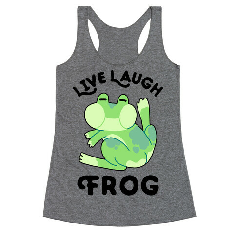 Live, Laugh, Frog Racerback Tank Top