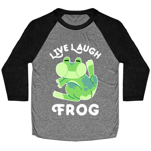 Live, Laugh, Frog Baseball Tee