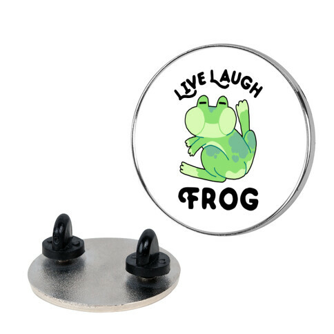 Live, Laugh, Frog Pin