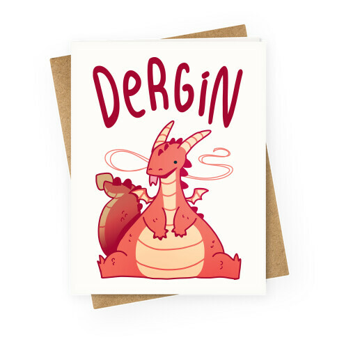 Dergin Greeting Card