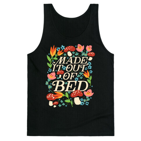 Made It Out Of Bed (Floral) Tank Top