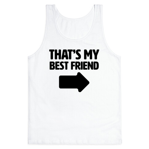 That's My Best Friend Tank Top