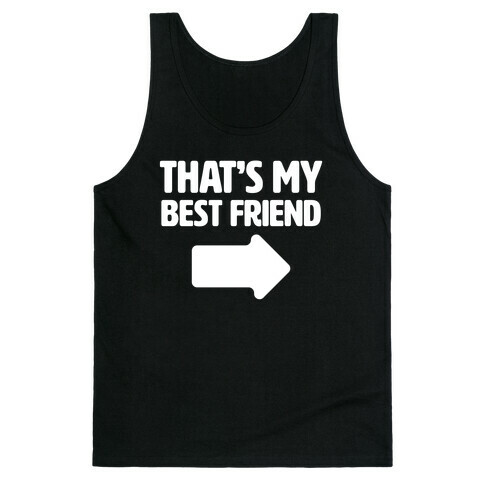 That's My Best Friend Tank Top