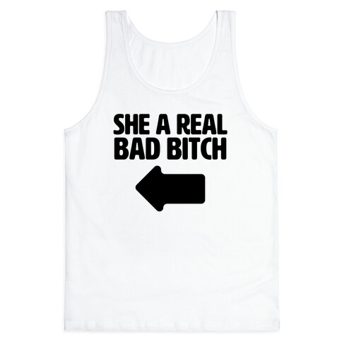 She a Real Bad Bitch Tank Top