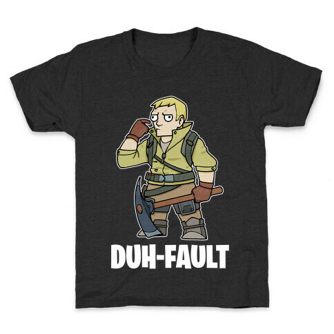 Duh-fault Kids T-Shirt