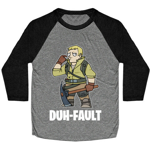 Duh-fault Baseball Tee