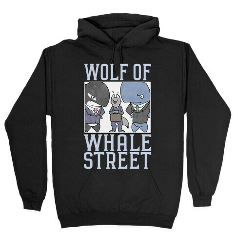 Wolf Of Whale Street Hooded Sweatshirt