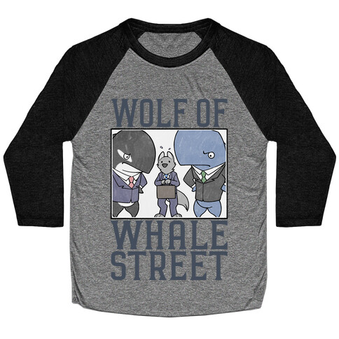 Wolf Of Whale Street Baseball Tee