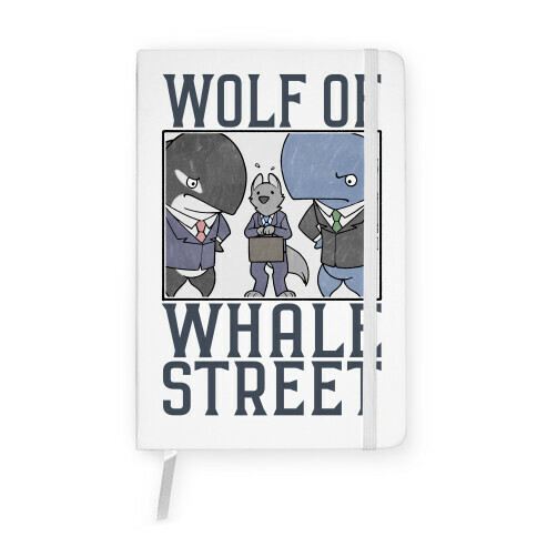 Wolf Of Whale Street Notebook