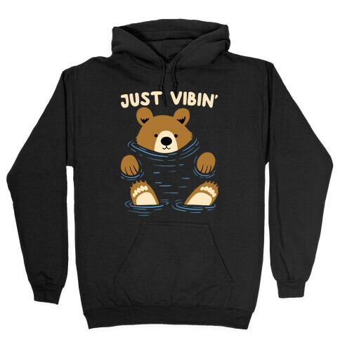 Just Vibin' River Bear Hooded Sweatshirt