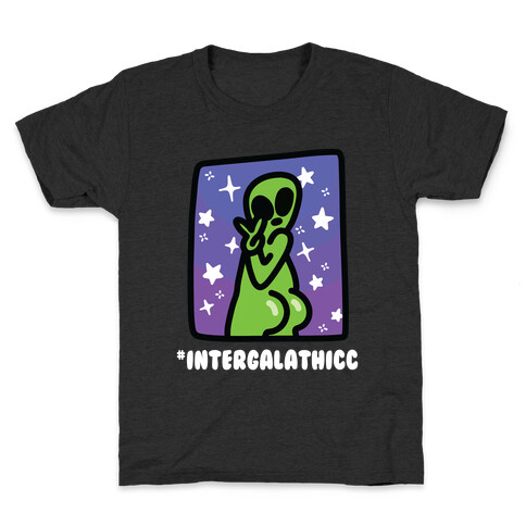 #Intergalathicc Kids T-Shirt