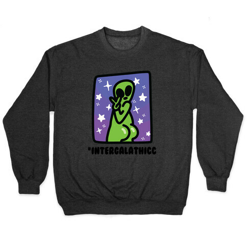 #Intergalathicc Pullover