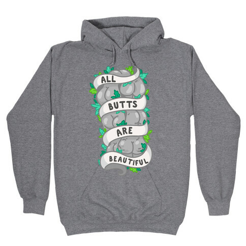 All Butts are Beautiful Ribbon Hooded Sweatshirt