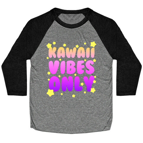 Kawaii Vibes Only Baseball Tee