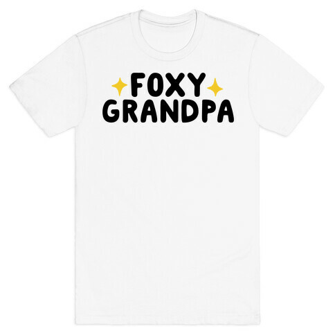 Foxy Grandpa T-Shirt