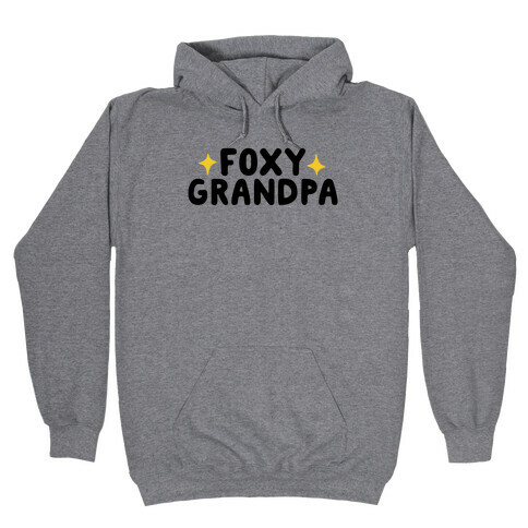 Foxy Grandpa Hooded Sweatshirt