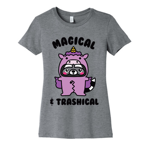 Magical & Trashical Womens T-Shirt