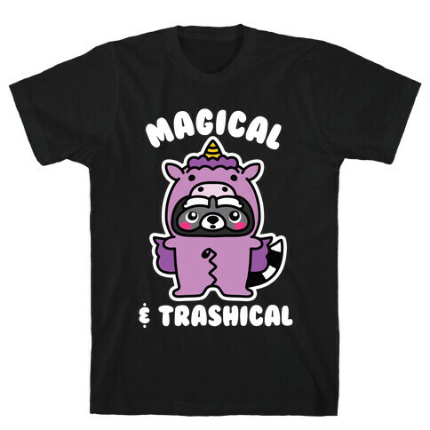 Magical & Trashical T-Shirt