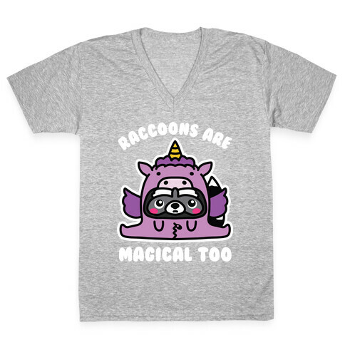 Raccoons Are Magical Too V-Neck Tee Shirt