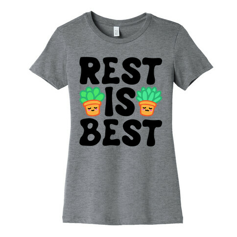 Rest Is Best Womens T-Shirt